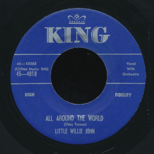Little Willie John - All Around The World / Don't Leave Me Dear