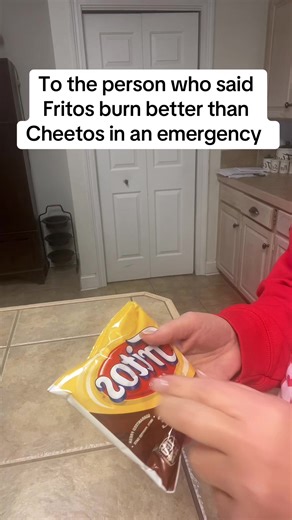 To the person who said Fritos burn better than Cheetos in an emergency situation. #fritos #cheetos #emergency #lighter