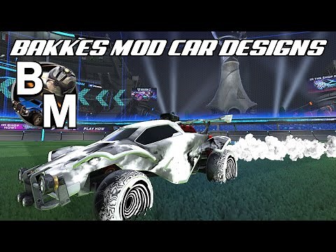 Bakkes Mod Car Designs - Rocket League