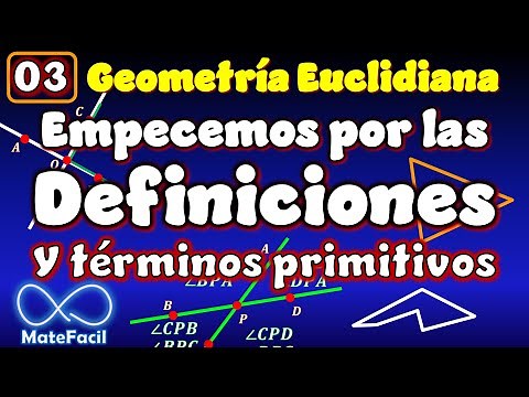 03. Euclidean Geometry Course - Definitions and Primitive Terms