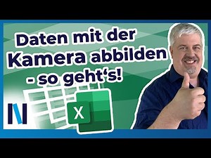 Mit der Excel-Kamera ganz einfach Daten abfotografieren – das hat tolle Vorteile!