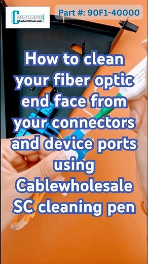 How to use a fiber optic cleaning pen for SC connector face and ports