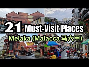 Best 21 Must-Visit Places in Melaka (马六甲) 🤩🥰