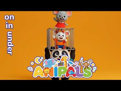 On In Under | Anipals | English for Kids
