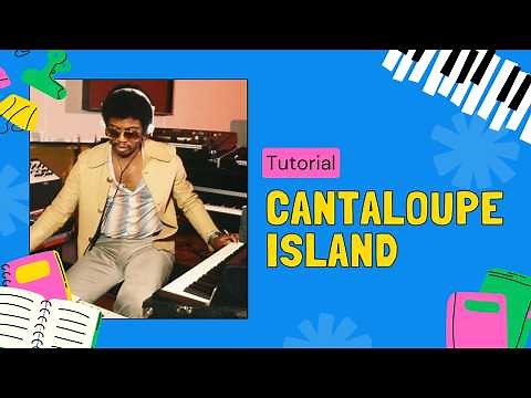💥Cómo tocar CANTALOUPE Island 💥Herbie Hancock - PIANO tutorial