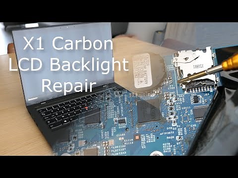 Lenovo X1 Carbon LCD Backlight Repair