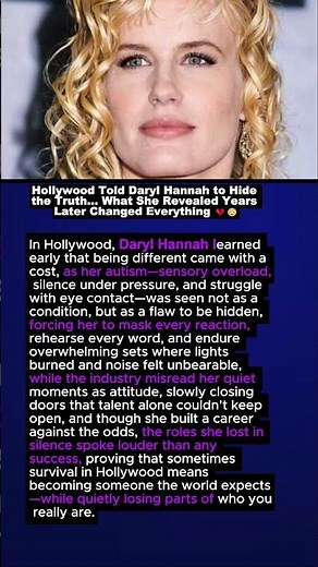 Hollywood Told Daryl Hannah to Hide the Truth… What She Revealed Years Later Changed Everything 💔😳