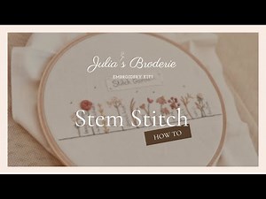 Stem Stitch Tutorial - How to Embroider Stem Stitch