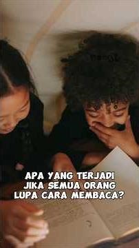 Apa Yang Terjadi Jika Semua Orang Lupa Cara Membaca? #fyp #whatif #funfacts #shorts #trending