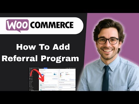 How To Add A Referral Program In Woocommerce (full guide)