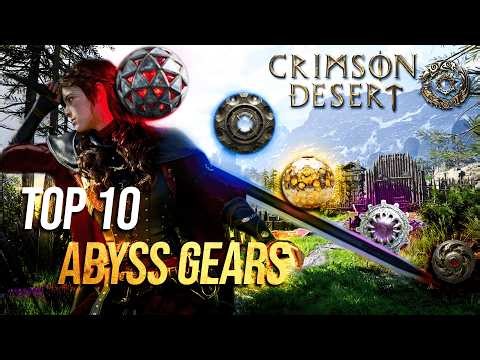 Ranking the Top 10 Strongest Abyss Gears [Crimson Desert]