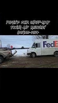 Mr. Fedex Dustin's 24Hr On/Off-Road Towing and Recovery (607)316-7874