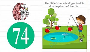 Brain Test Level 74 The fisherman is having a terrible day