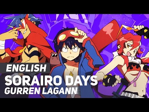 Gurren Lagann - "Sorairo Days" (FULL Opening) | ENGLISH ver | AmaLee