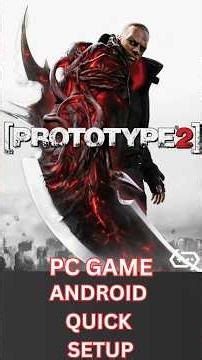 Prototype 2 Android Quick SetUp