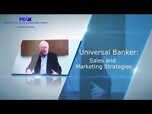 Improving the Effectiveness of Universal Bankers: Sales and Marketing Strategies