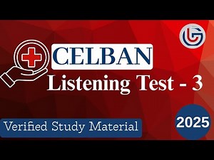 CELBAN Listening Test - 3 | Authentic Material | 2025 | Glowlora Academy