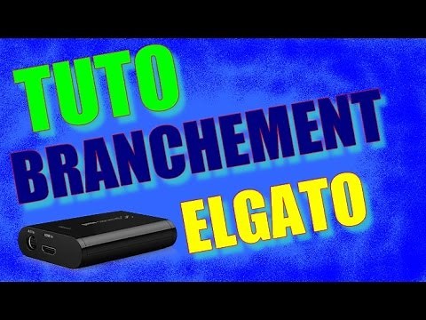 TUTO ★ Brancher son Game Capture HD Elgato sur Votre Console