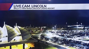 LIVE CAM: Bally’s Lincoln