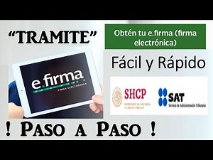 Tramite E.firma SAT ( FIEL o Firma Electrónica) | Fácil y Rápido