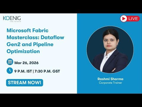 Microsoft Fabric Masterclass: Dataflow Gen2 and Pipeline Optimization