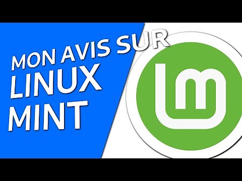Mon avis sur Linux Mint