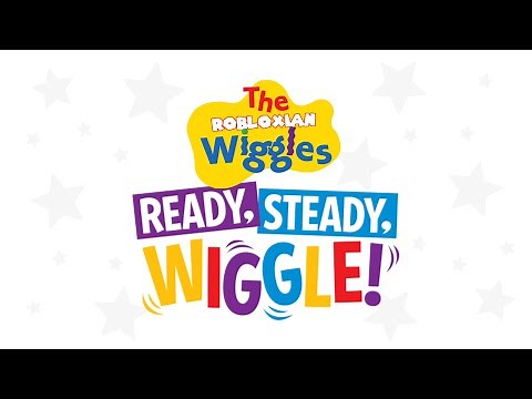 The Robloxian Wiggles - Ready, Steady, Wiggle! (Lyric Video)