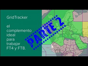 GridTracker, el complemento ideal para FT4 y FT8. (Parte 2)