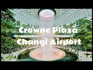 Singapore | Crowne Plaza Singapore Changi Airport