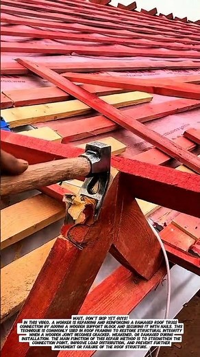Smart Roof Truss Repair Technique | Reinforcing a Damaged Wooden Joint.