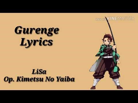 Opening kimetsu no yaiba LiSa gurenge Lyrics