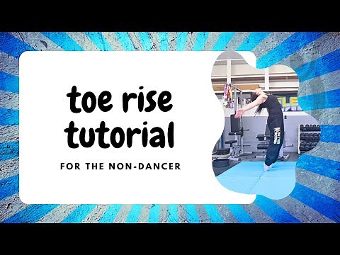 Toe Rise Tutorial