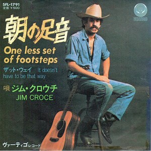 Jim Croce - One Less Set Of Footsteps