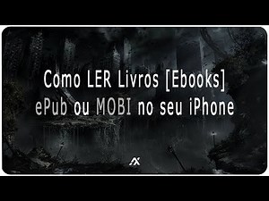 TUTORIAL | Como LER Livros (Ebooks) EPUB ou MOBI no seu IPHONE
