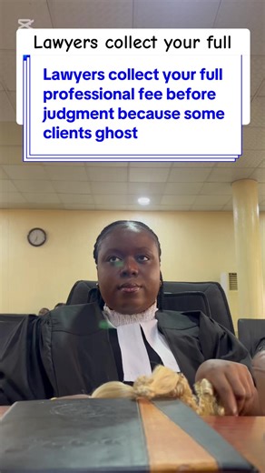 Lawyers collect your full professional fee before judgment because some clients ghost whether they win or lose.” #celebrity_lawyer #celebrity_lawyer1 #LawyerLife #NaijaLaw #LegalAdvice