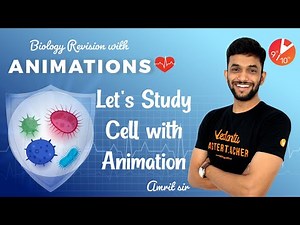 Let's Study Cell with Animation 🦠 | Class 9 - Biology Revision with Animations | Vedantu 9 and 10