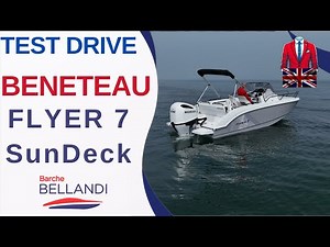 Beneteau Flyer 7 Sundeck with Honda BF 200: Sea Trial and Full Review