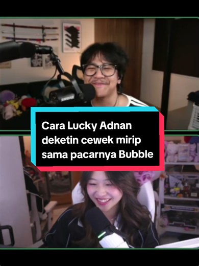 Cara Lucky Adnan Deketin Cewek Mirip Pacarnya Bubble
