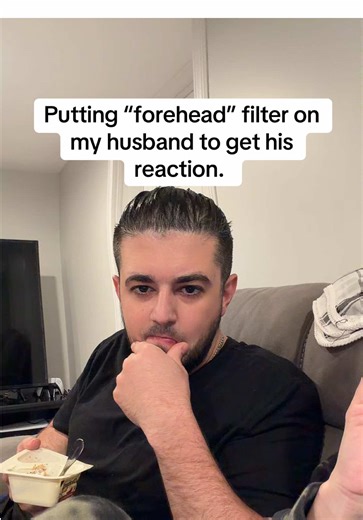 Funny Forehead Filter Reaction from My Husband
