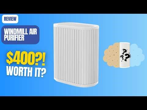 $400 Windmill Air Purifier – Worth Buying?