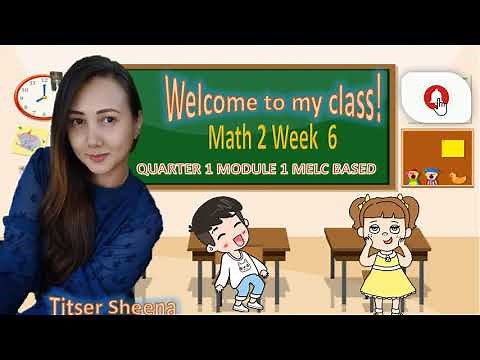 Properties of Addition GRADE 2 MATH 2 WEEK 6 MODULE 1 QUARTER 1 MELC BASED