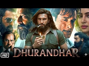 DHURANDHAR (2025) Full MOVIE In Hindi | Ranveer Singh | Sara Arjun | Akshay Khanna | Facts & Review