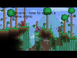 Terraria - How to spawn a biome mimic