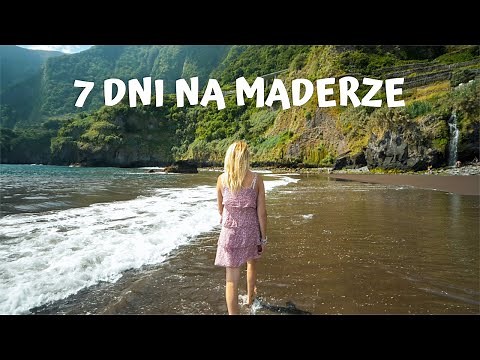 MADERA (dron+4K) - plan podróży na 7 dni. NAJPIĘKNIEJSZA wyspa na jakiej byłem!