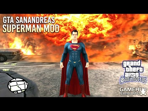 GTA SA ANDROID SUPERMAN MOD GAMEPLAY GAMEHUB 5.3.5 PC EMULATOR 🔥