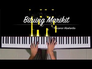 Bituing Marikit - Nicanor Abelardo [HQ] Piano Tutorial