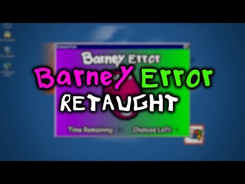 Barney Error Retaught