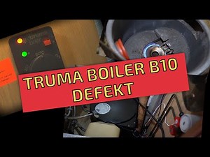 Help! My Truma B10 boiler is no longer working.