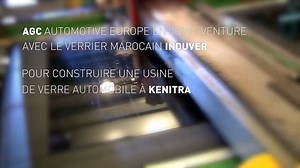 AGC Automotive Induver Morocco en route ! Au cœur de l’action, les protagonistes vous parlent des premiers pas posés vers l’implantation d’une usine de verre automobile à Kenitra (Maroc). | AGC Glass Europe