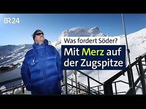 Merz und Söder auf der Zugspitze: "Ausblick und Durchblick" | BR24live